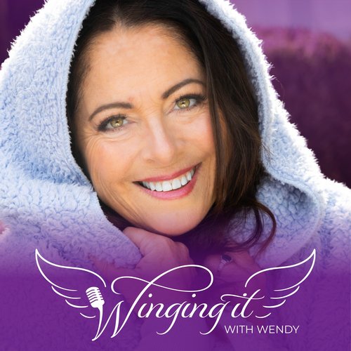Winging It with Wendy podcast
